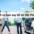 Bạn say tôi lái Hải Phòng - Dịch vụ đưa đón người say về nhà